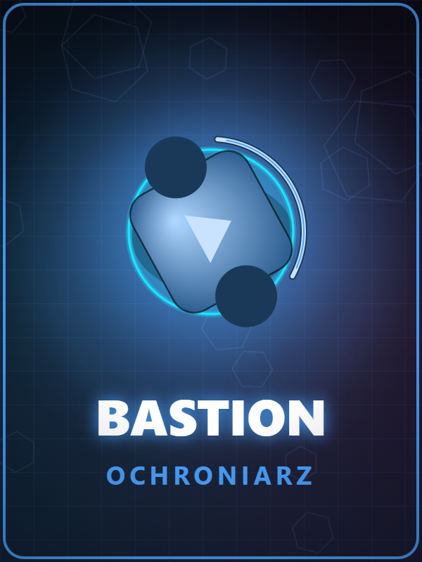 Bastion — OCHRONIARZ